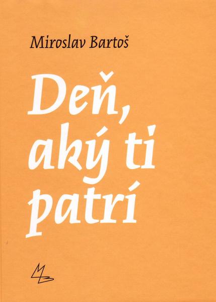 Levně Deň, aký ti patrí