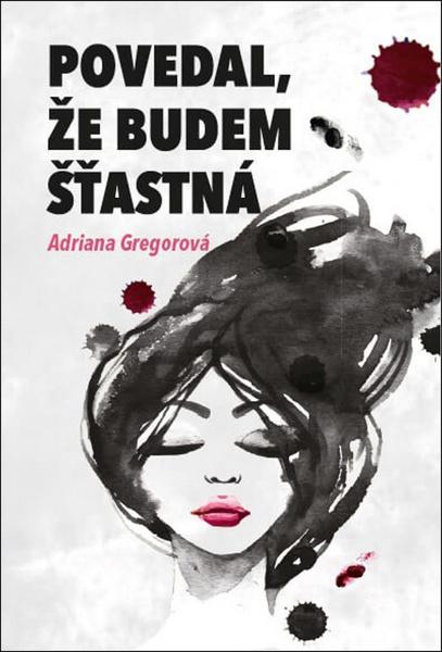 Levně Povedal, že budem šťastná