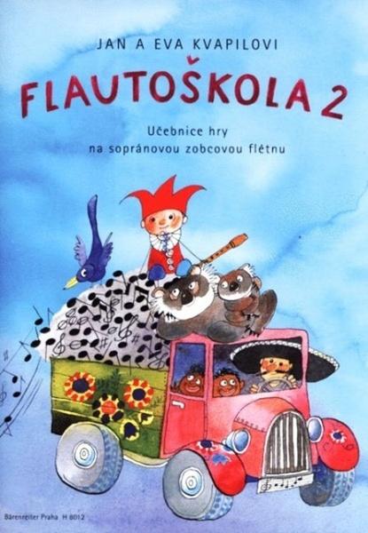 Levně Flautoškola 2. Učebnice hry na sopránovou zobcovou flétnu - Jan Kvapil, Jana Kvapilová