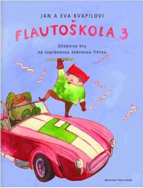 Levně Flautoškola 3. Učebnice hry na sopránovou zobcovou flétnu - Jan Kvapil, Jana Kvapilová