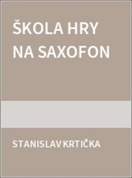 Levně Škola hry na saxofon