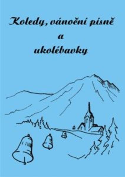 Koledy, vánoční písně a ukolébavky - 978-80-86086-16-3