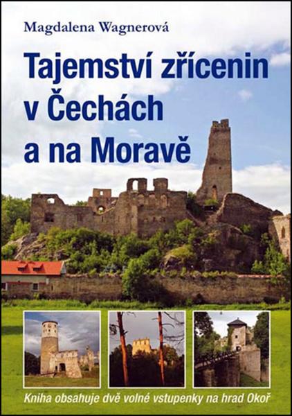 Levně Tajemství zřícenin v Čechách a na Moravě