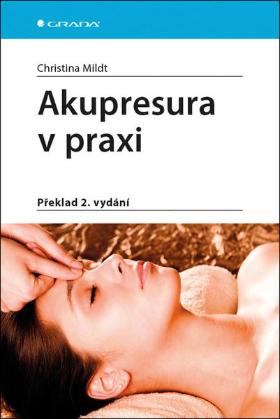 Akupresura v praxi - 978-80-271-0105-4