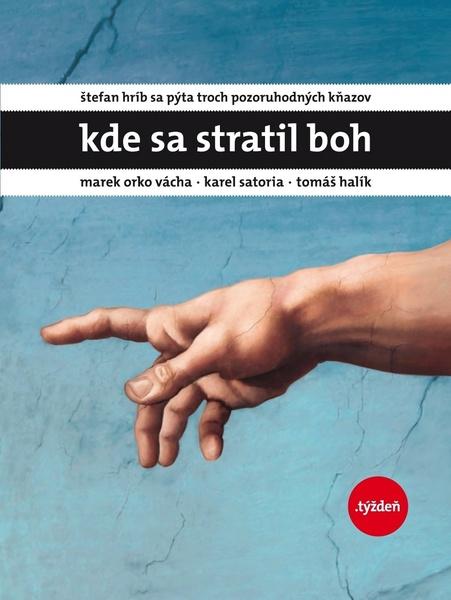 Kde sa stratil Boh - 978-80-89879-08-3