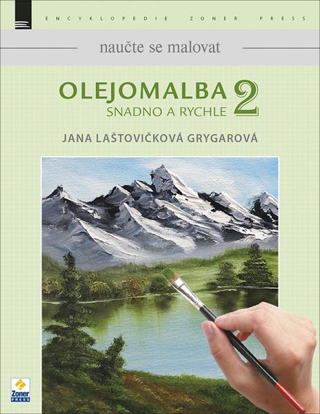 Olejomalba 2 snadno a rychle - 978-80-7413-357-2