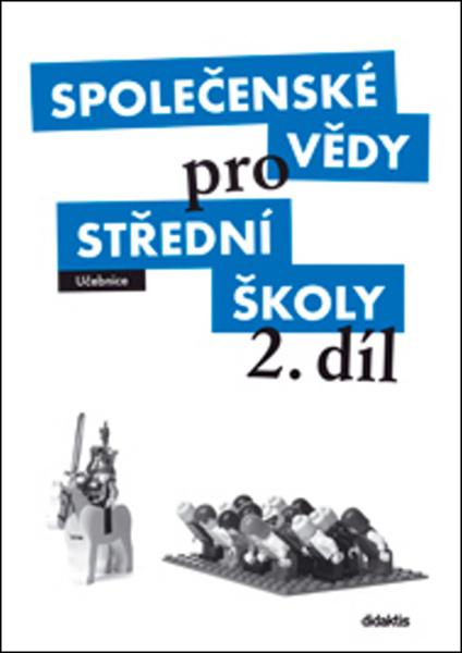 Společenské vědy pro střední školy 2. díl - 978-80-7358-152-7