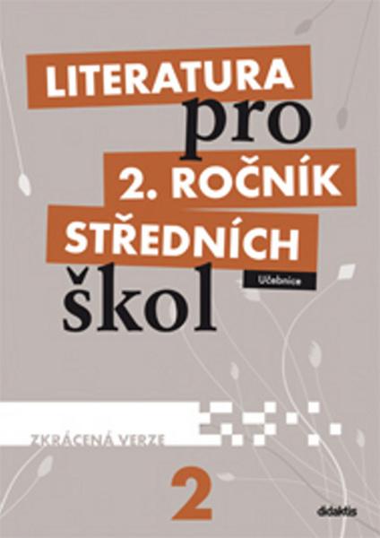 Literatura pro 2. ročník středních škol - 978-80-7358-183-1