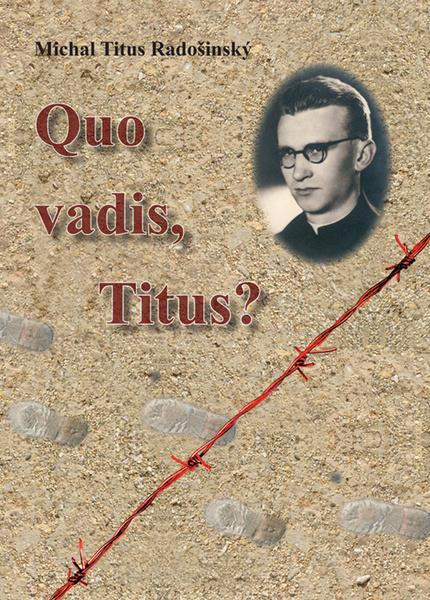 Quo Vadis, Titus? - 978-80-7165-999-0