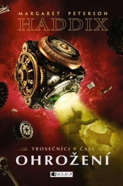 Trosečníci v čase Ohrožení - 978-80-253-3389-1