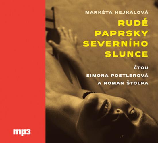 Levně Rudé paprsky severního slunce