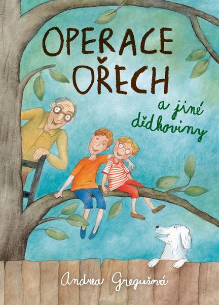 Levně Operace Ořech a jiné dědkoviny