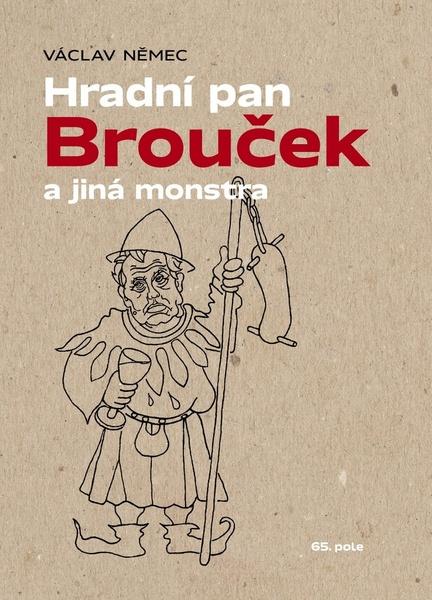 Hradní pan Brouček a jiná monstra - 978-80-87506-93-6