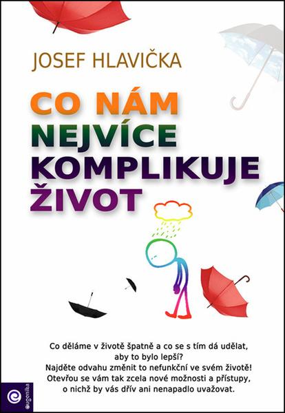 Levně Co nám nejvíce komplikuje život