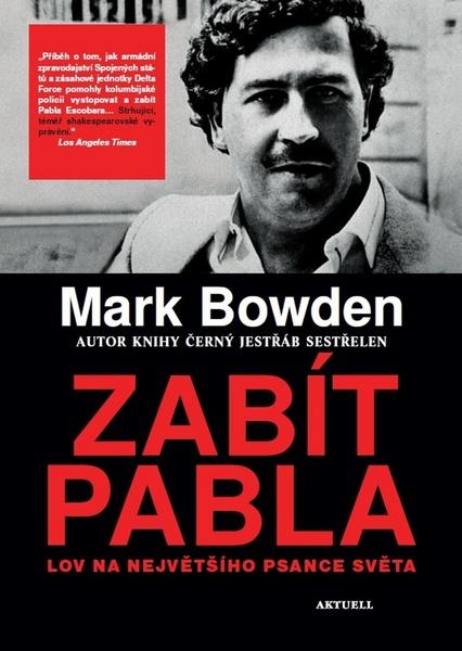 Zabít Pabla - 978-80-89873-07-4