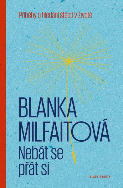 Nebát se přát si - 978-80-204-4462-2