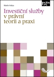 Investiční služby v právní teorii a praxi - 978-80-7502-225-7
