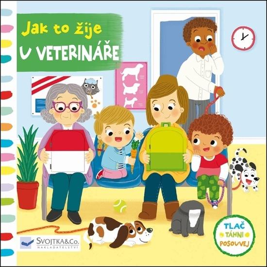 Jak to žije u veterináře - 978-80-256-2053-3