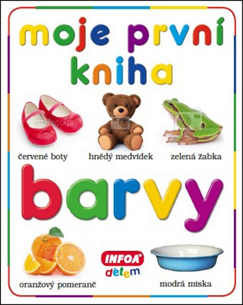Levně Moje první kniha Barvy