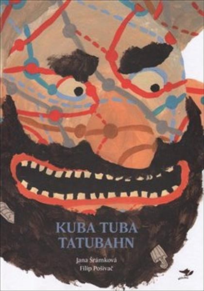 Kuba Tuba Tatubahn - 978-80-906112-4-5