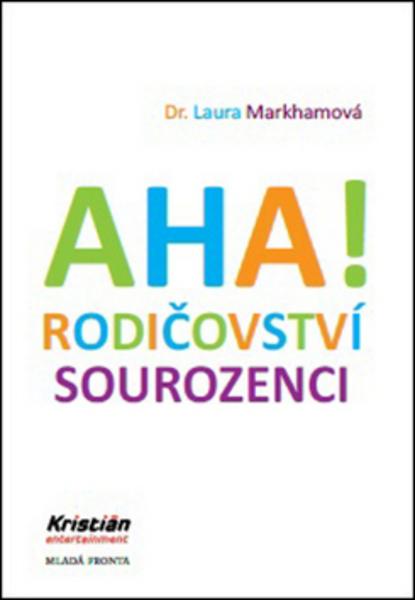 AHA! rodičovství sourozenci - 978-80-204-4673-2
