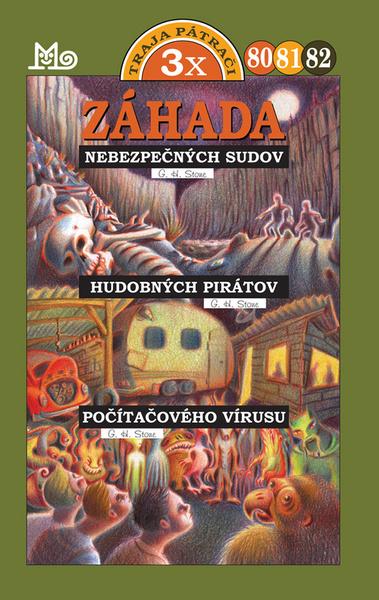 Záhada nebezpečných sudov, Záhada hudobnýc pirátov, Záhada počítačového vírusu - 978-80-10-03089-7