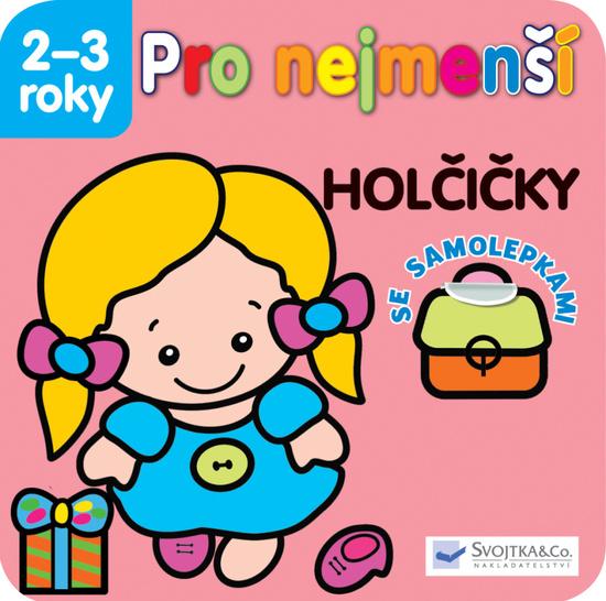 Levně Pro nejmenší Holčičky
