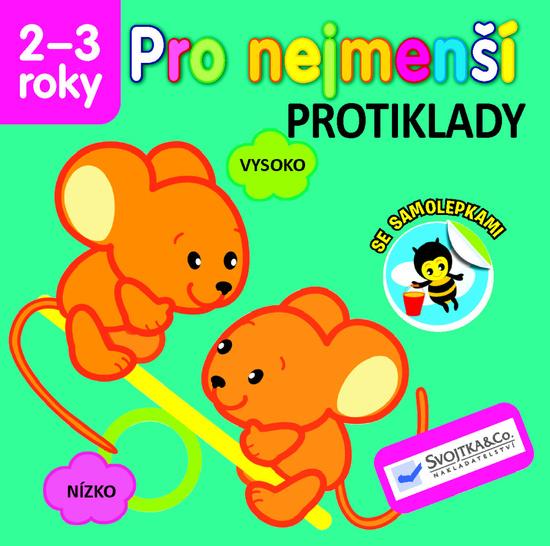 Levně Pro nejmenší Protiklady