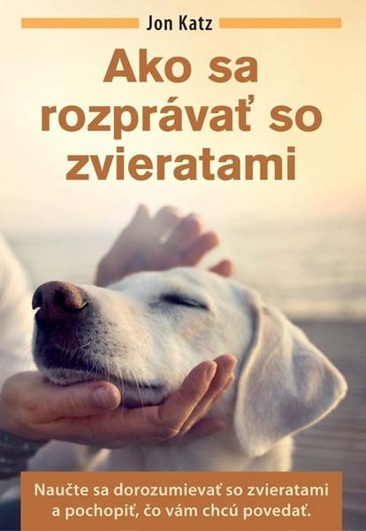 Ako sa rozprávať so zvieratami - 978-80-8109-329-6