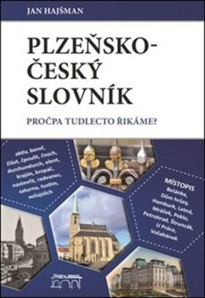 Plzeňsko-český slovník - 978-80-87338-78-0