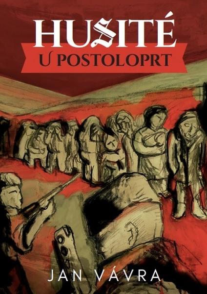 Husité u Postoloprt - 978-80-906996-0-1