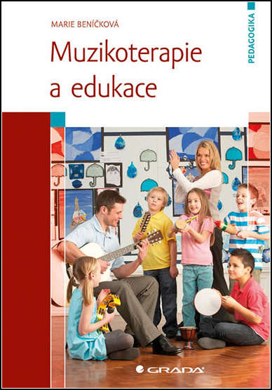 Muzikoterapie a edukace - 978-80-247-4238-0