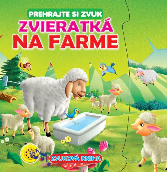 Zvieratká na farme Zvuková kniha - 978-80-88888-33-8