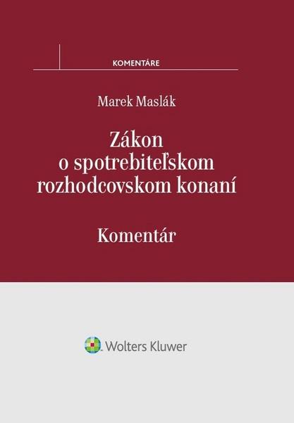 Levně Zákon o spotrebiteľskom rozhodcovskom konaní