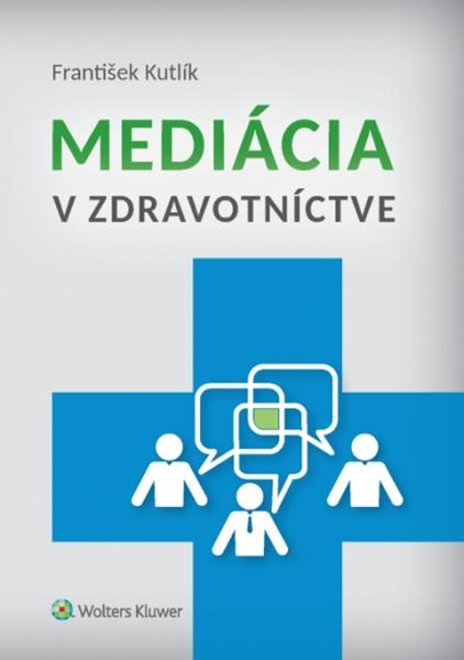 Mediácia v zdravotníctve - 978-80-8168-751-8