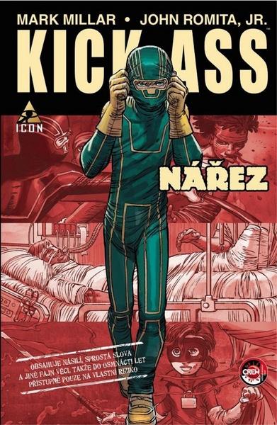 Levně KICK-ASS: NÁŘEZ - Mark Millar; John Romita