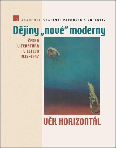 Dějiny nové moderny 3 Věk horizontál - 978-80-200-2736-8