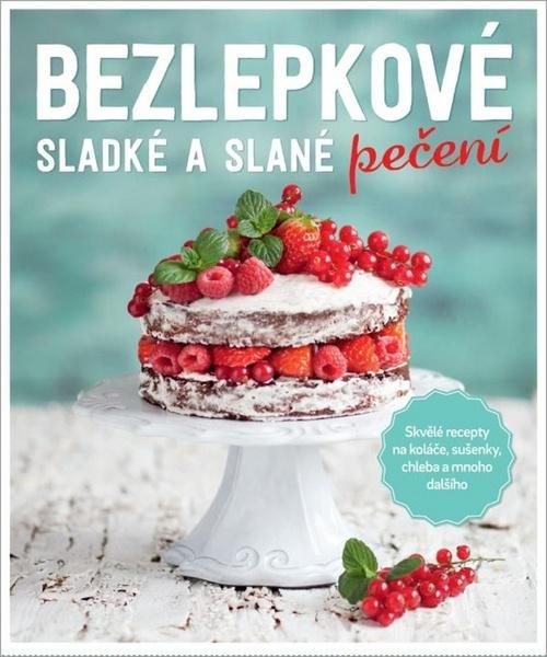 Bezlepkové pečení - 978-80-88213-09-3