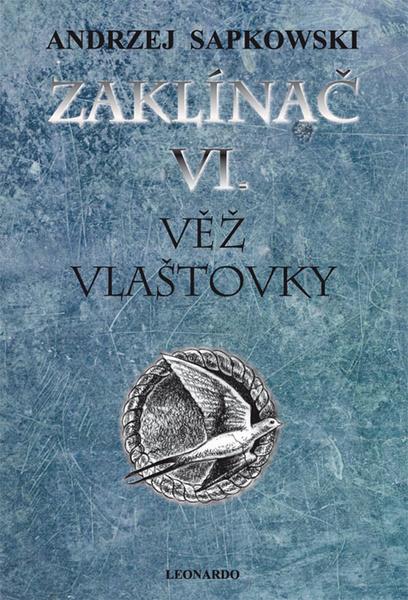 Zaklínač VI. Věž vlaštovky - 978-80-7477-063-0