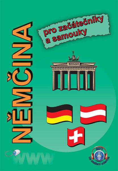 Němčina pro začátečníky a samouky - 978-80-906881-0-0