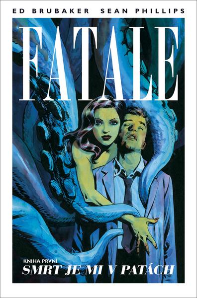 Fatale Smrt je mi v patách - 978-80-7507-723-3