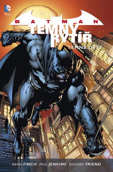 Batman Temný rytíř 1 Temné děsy - 978-80-7507-738-7