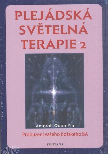 Plejádská světelná terapie 2 - 978-80-7336-447-2