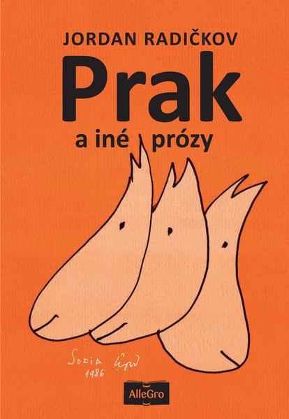 Levně Prak a iné prózy