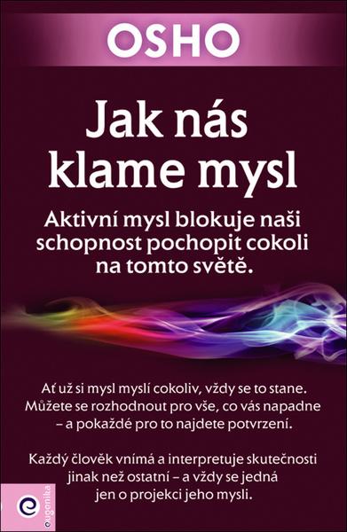 Levně Jak nás klame mysl