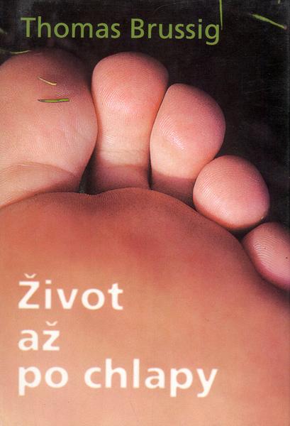 Život až po chlapy - 80-7257-949-5