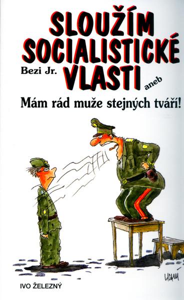 Sloužím socialistické vlasti - 80-237-3949-2
