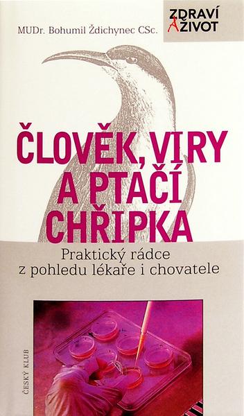 Člověk, viry a ptačí chřipka - 80-85637-96-0