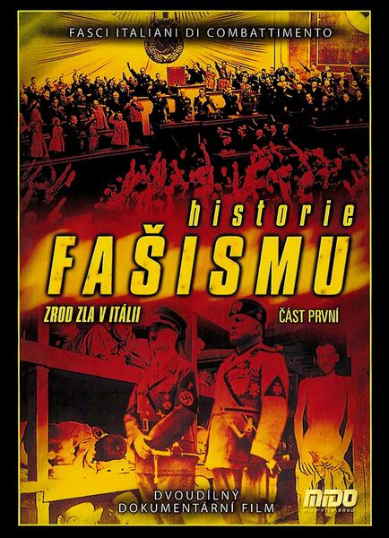 Levně Historie fašismu: I. část DVD