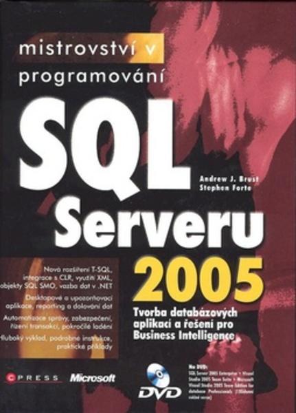 Mistrovství v programování SQL Serveru 2005, - 80-251-1607-7